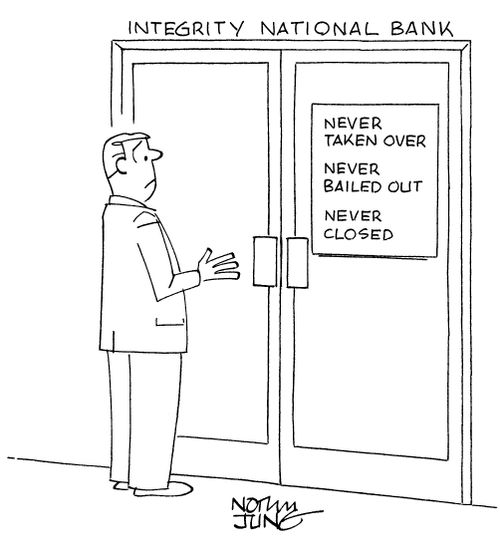 Integrity National Bank: Never Taken Over/Never Bailed Out/Never Closed