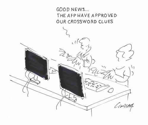 "Good news... the AFP have approved our crossword clues."