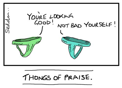 Thongs Of Praise.