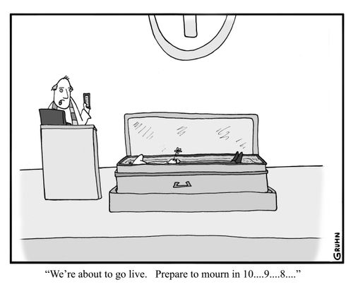 "We're about to go live. Prepare to mourn in 10. . . 9. . . 8. . ."