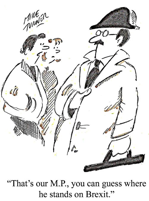 "That's our M.P., you can guess where he stands on Brexit."