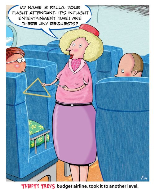 Thrifty Trev's budget airline took it to another level.