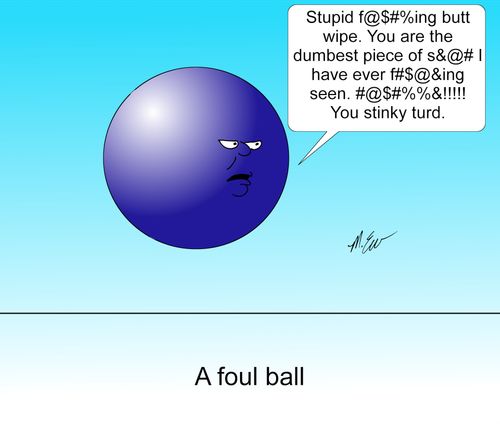 A Foul Ball