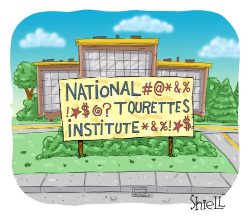 National #@*&%!$@? Tourettes Institute *&%!$