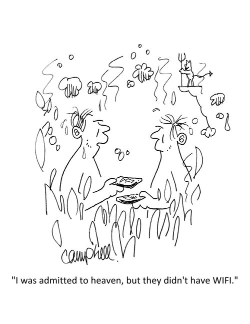 "I was admitted to heaven, but they didn't have WIFI."