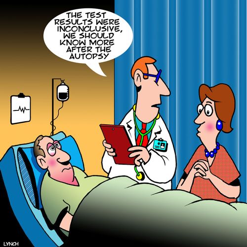 "The test results were inconclusive, we should know more after the autopsy."