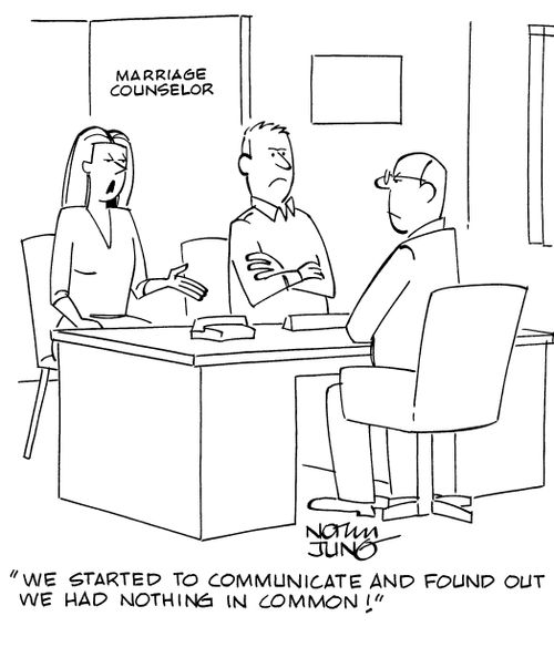 "We started to communicate and found out we had nothing in common!"