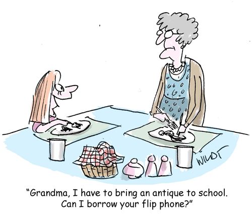 "Grandma, I have to bring an antique to school. Can I borrow your flip phone?"