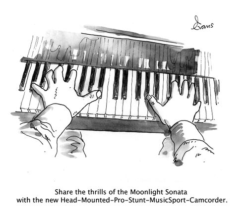 Share the thrills of the Moonlight Sonata with the new Head-Mounted-Pro-Stunt-MusicSport-Camcorder.