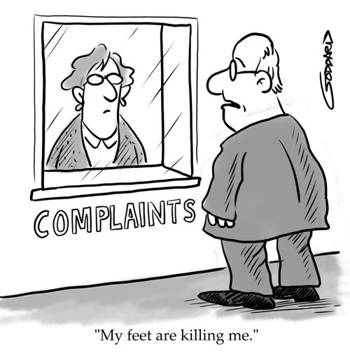 "My feet are killing me."
