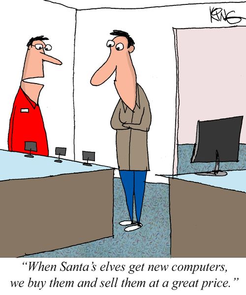"When Santa's elves get new computers, we buy them and sell them at a great price."