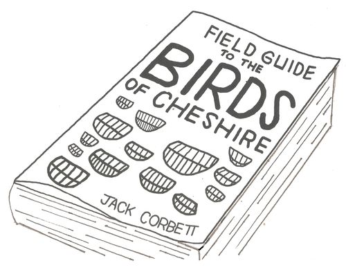 Field Guide to the Birds of Cheshire...
