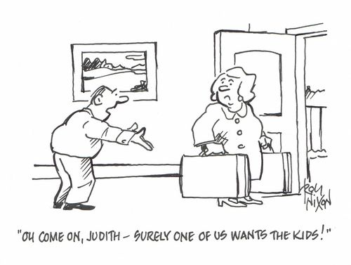 "Oh come on, Judith - surely one of us wants the kids!"