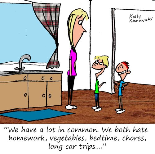 "We have a lot in common. We both hate homework, vegetables, bedtime, chores, long car trips. . ."