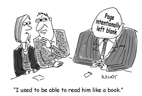 "I used to be able to read him like a book."