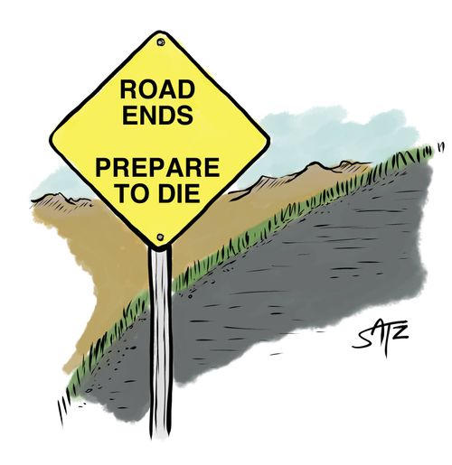 Road end - Prepare to Die.