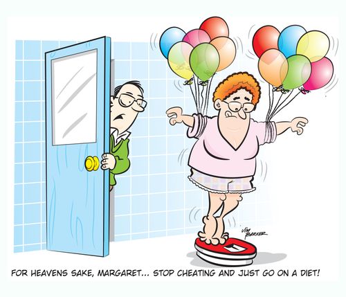 "For heavens sake, Margaret. . . stop cheating and just go on a diet!"
