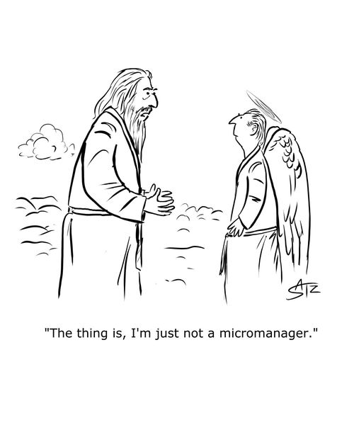 "The thing is, I'm just not a micromanager."