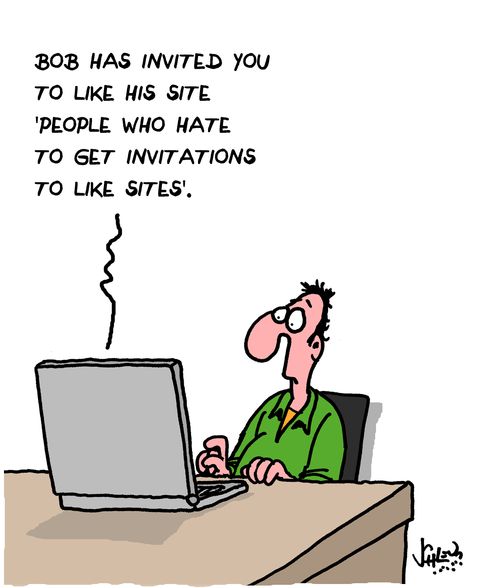 Bob has invited you to like his site 'People Who Hate To Get Invitations To Like Sites'.