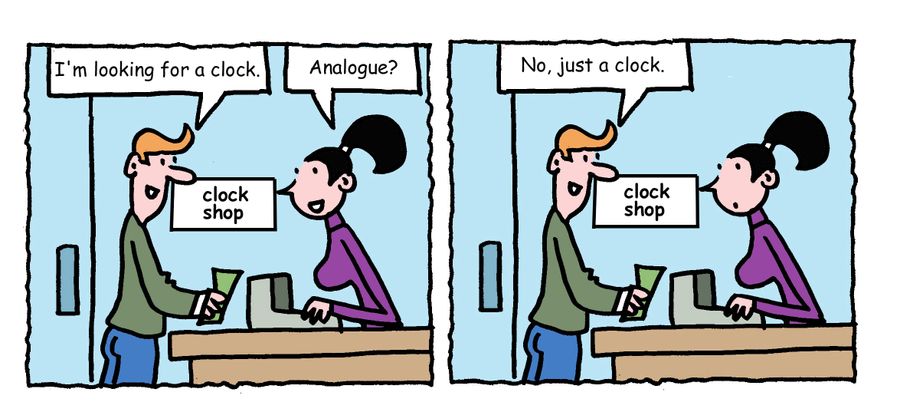 "I'm looking for a clock."