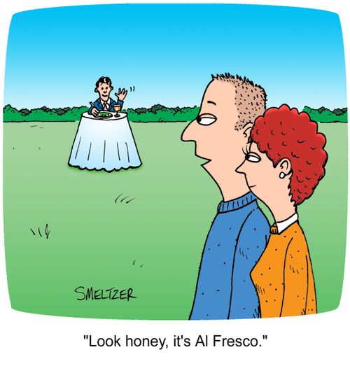 "Look honey, it's Al Fresco."