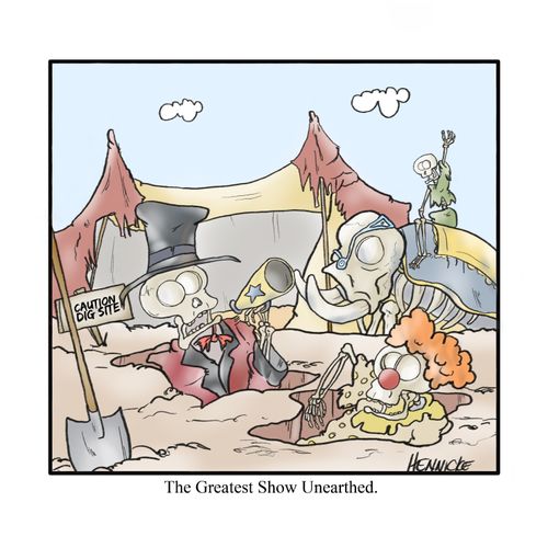 The Greatest Show Unearthed.