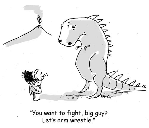 "You want to fight, big guy? Let's arm wrestle."