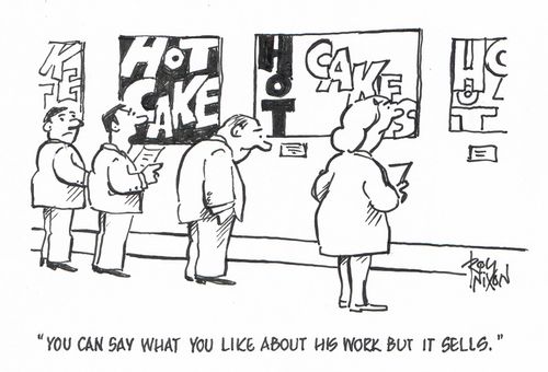 "You can say what you like about his work but it sells."