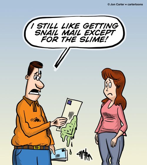 "I still like getting snail mail except for the slime!"