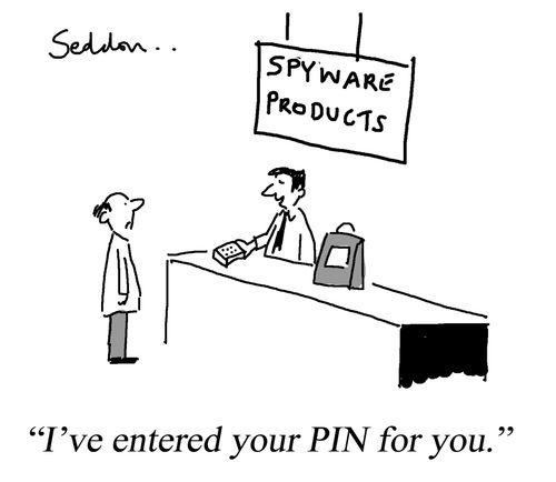 "I've entered your PIN for you. "