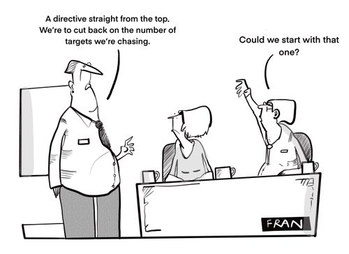 "A directive straight from the top. We're to cut back on the number of targets we're chasing."