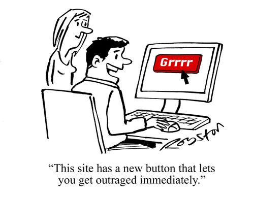 "This site has a new button that lets you get outraged immediately."