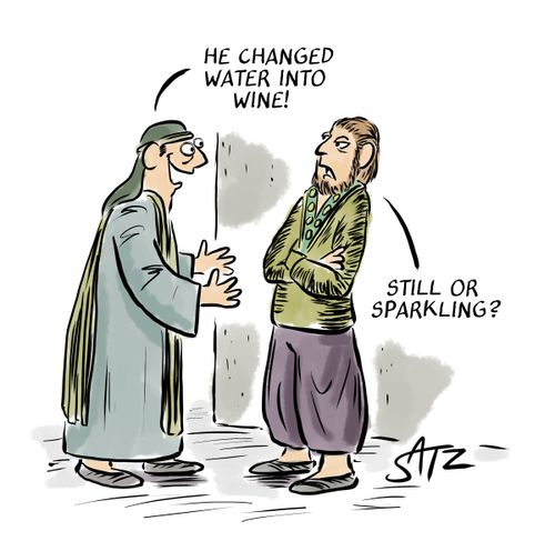 "He changed water into wine!"