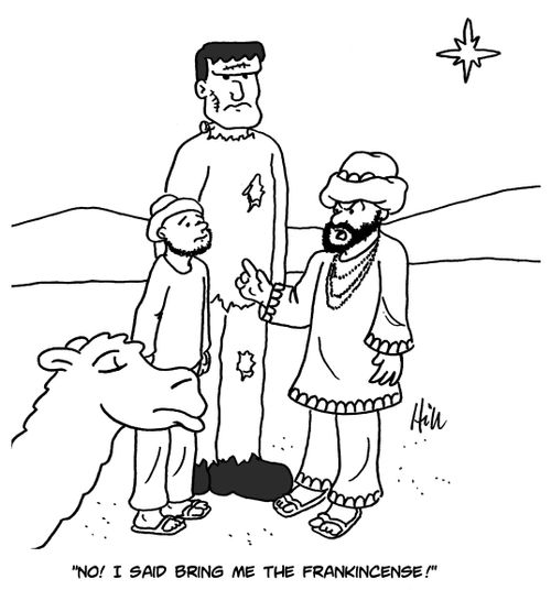 "No! I said bring me the Frankincense!"