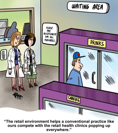 "The retail environment helps a conventional practice like ours compete with the retail clinics popping up everywhere."