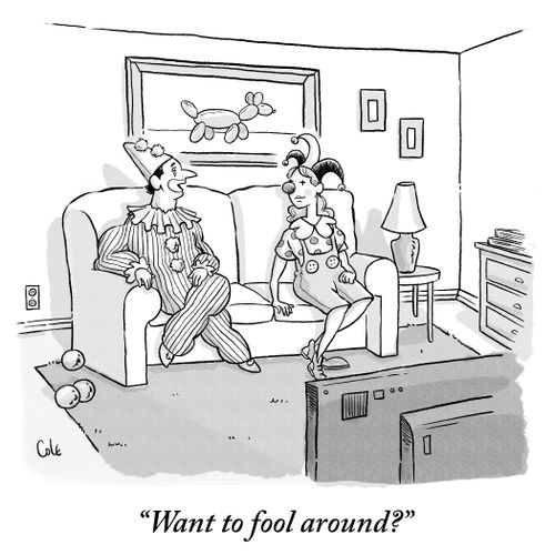 "Want to fool around?"