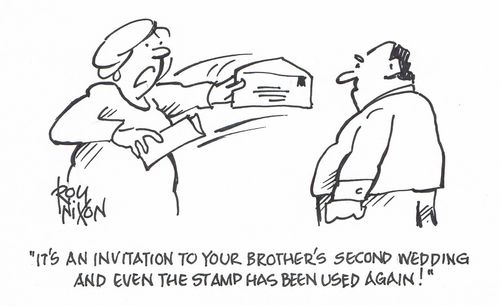 "It's an invitation to your brother's second wedding and even the stamp has been used again!"