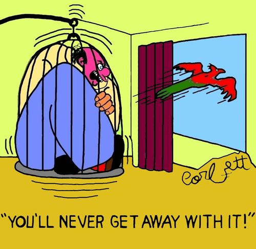 "You'll never get away with it!"