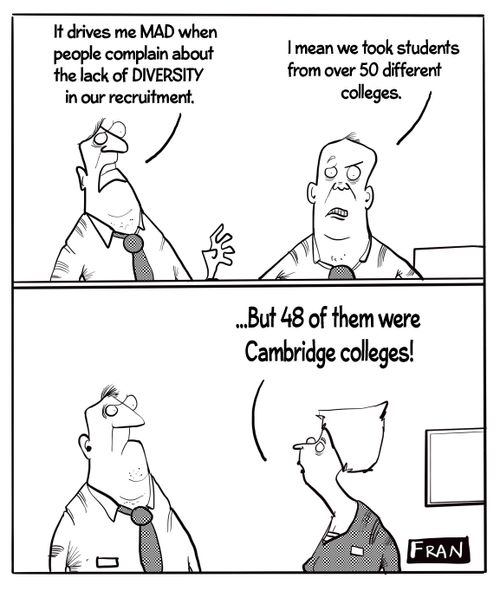 "It drives me MAD when people complain about the lack of DIVERSITY in our recruitment."