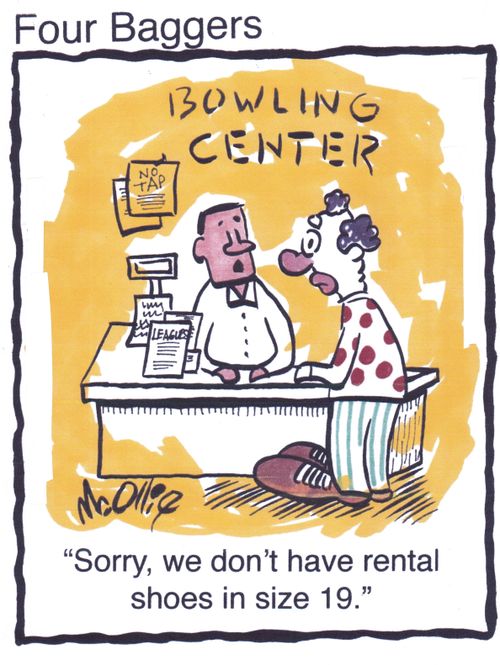 "Sorry, we don't have rental shoes in size 19."