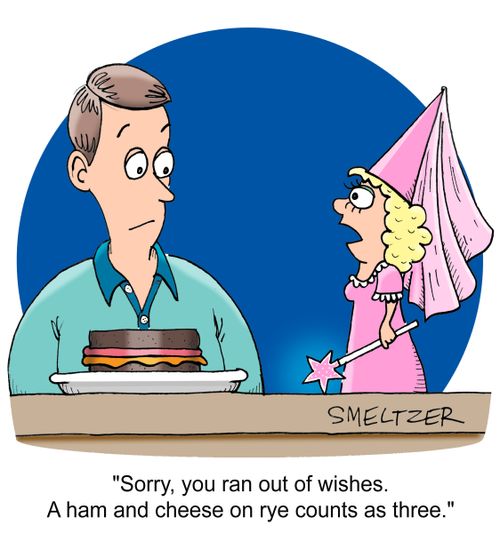 "Sorry, you ran out of wishes. A ham and cheese on rye counts as three."