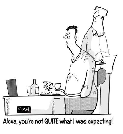 "Alexa, you're not quite what I was expecting!"