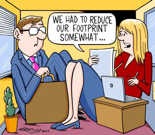 "We had to reduce our footprint somewhat..."