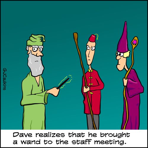 Dave realizes that he brought a wand to the staff meeting.