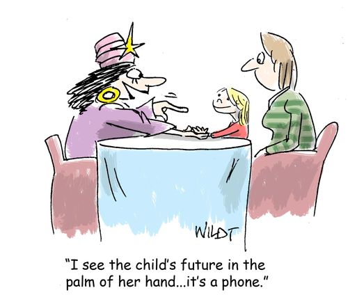"I see the child's future in the palm of her hand...it's a phone."
