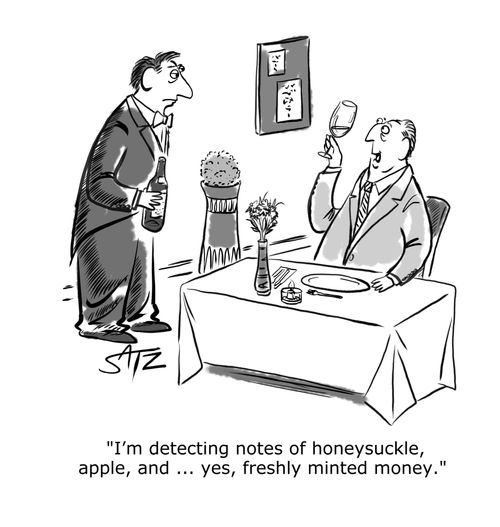 "I'm detecting notes of honeysuckle, apple, and. . . yes, freshly minted money."