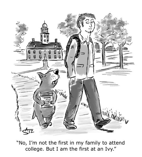 "No, I'm not the first in my family to attend college. But I am the first at an Ivy."