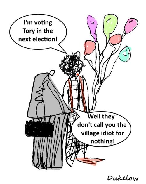 "I'm voting Tory in the next election."