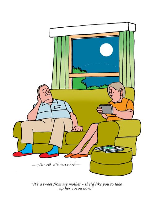 "It's a tweet from my mother - she'd like you to take up her cocoa now."