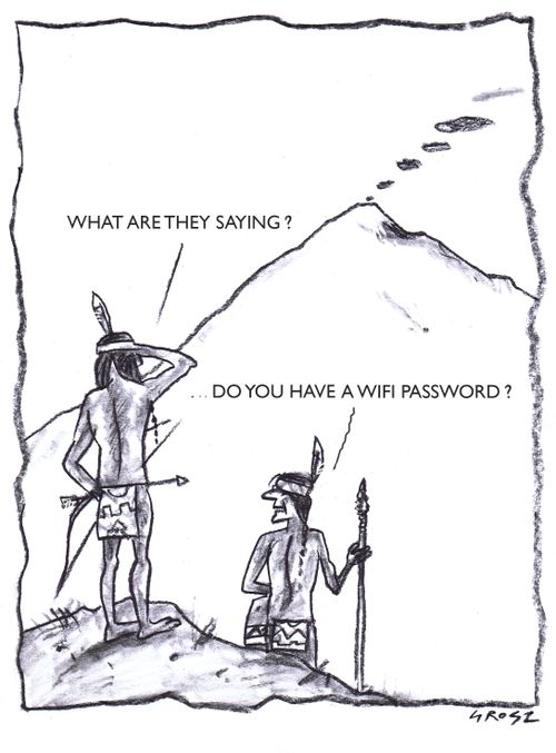 ". . . .Do you have a wifi password?"
